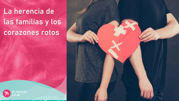 La herencia de las familias y los corazones rotos